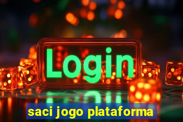 saci jogo plataforma